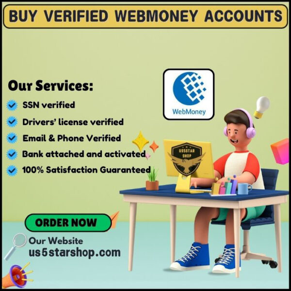 Buy Verified WebMoney Accounts-100% Safe, Documents Available 